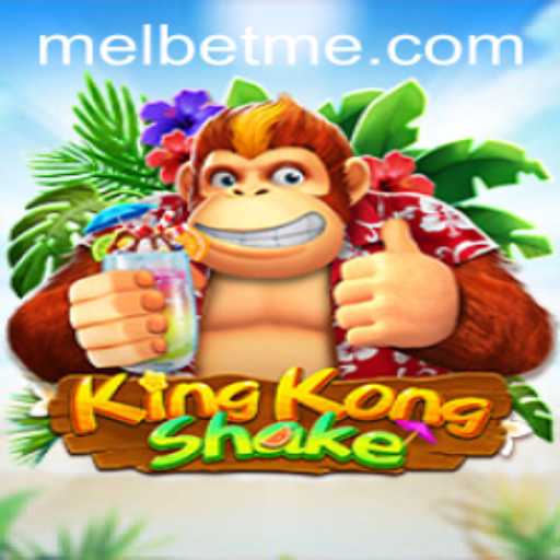 Master the World of KingKongShake: An Exciting Game on MelBet