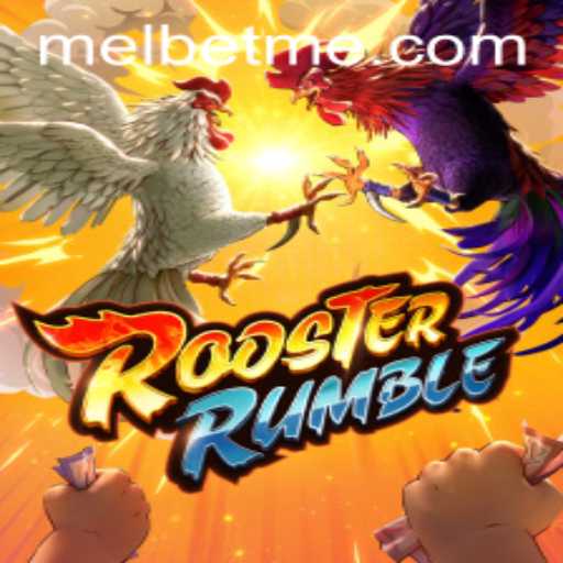 RoosterRumble and MelBet: An In-Depth Look at the Game and Its Rules